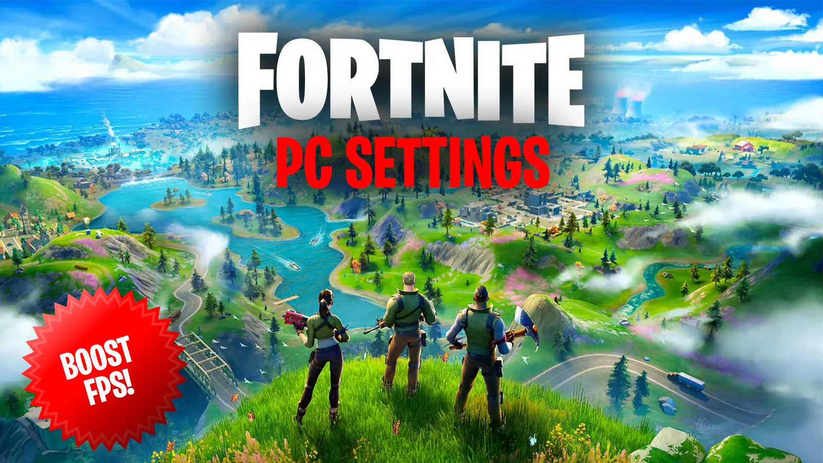 最佳《堡垒之夜》PC 设置：如何最大化 FPS