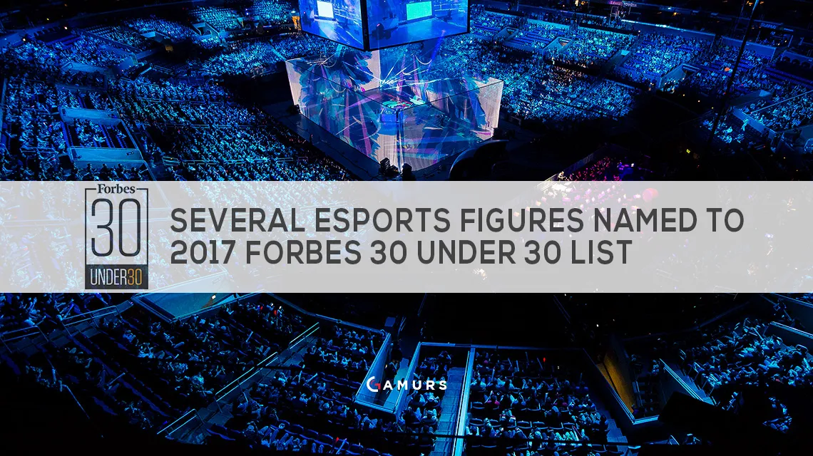 2017年福布斯（Forbes）30歲以下30列表中提到的幾個電子競技數字