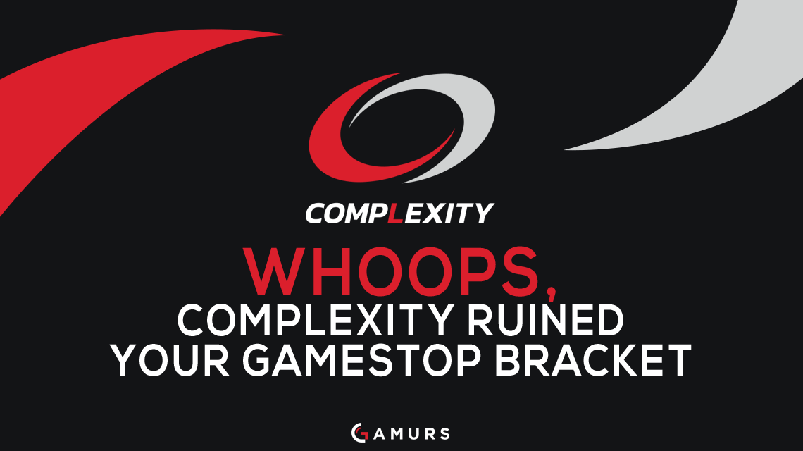 whops，复杂性破坏了您的GameStop支架
