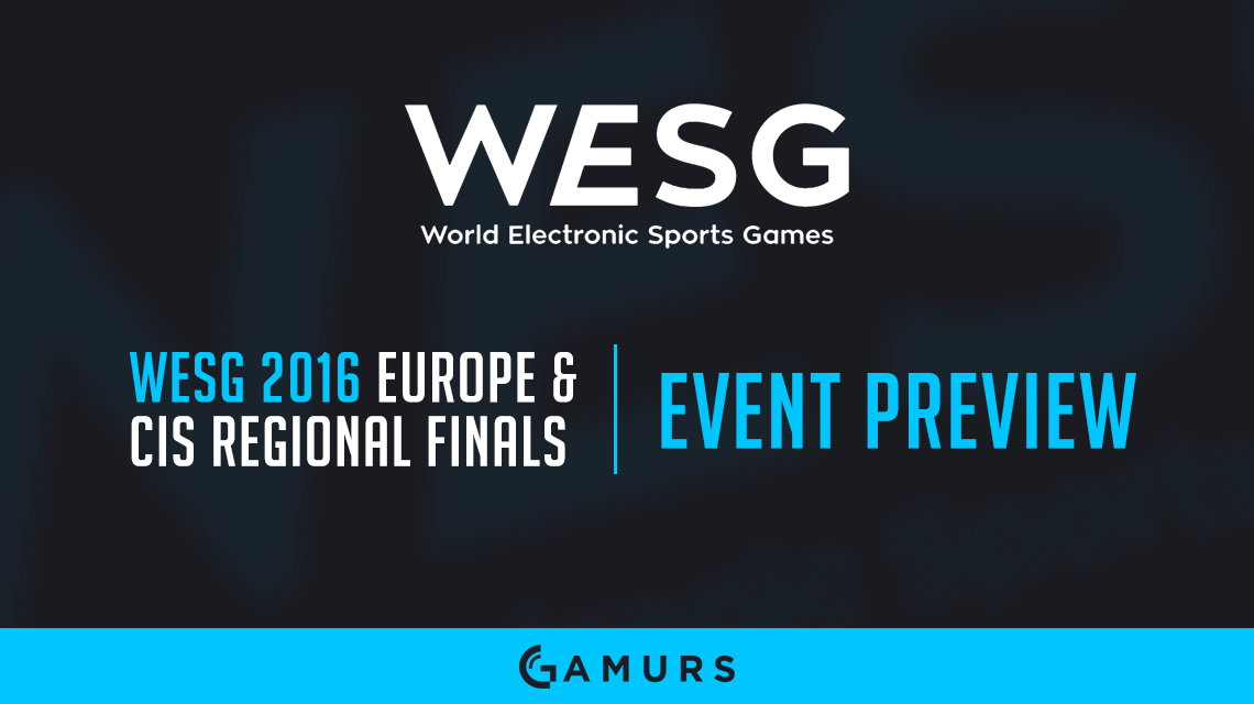 WESG 2016 歐洲及獨聯體地區決賽：賽事預覽
