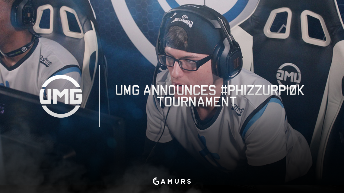 UMG Annununces＃Phizzurp10k錦標賽