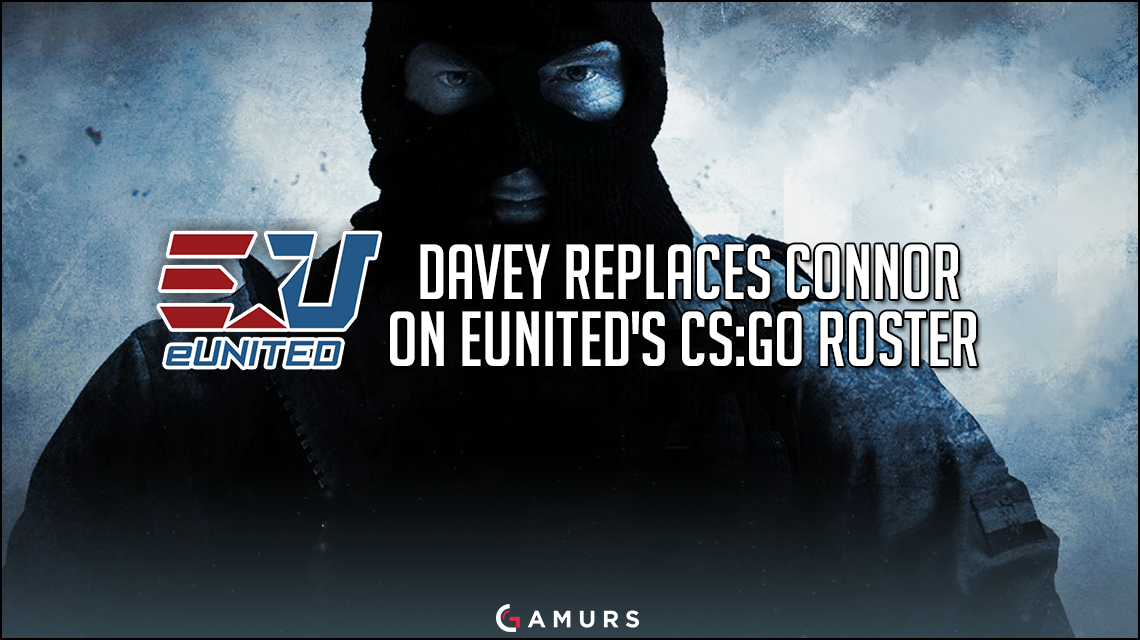 Davey在Eunited的CS上取代Connor：Go名册