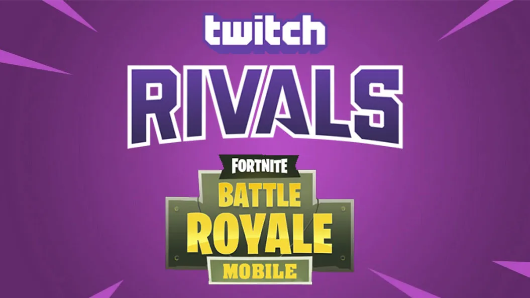 Twitch Rivals 将举办首届价值 20,000 美元的《堡垒之夜》移动锦标赛