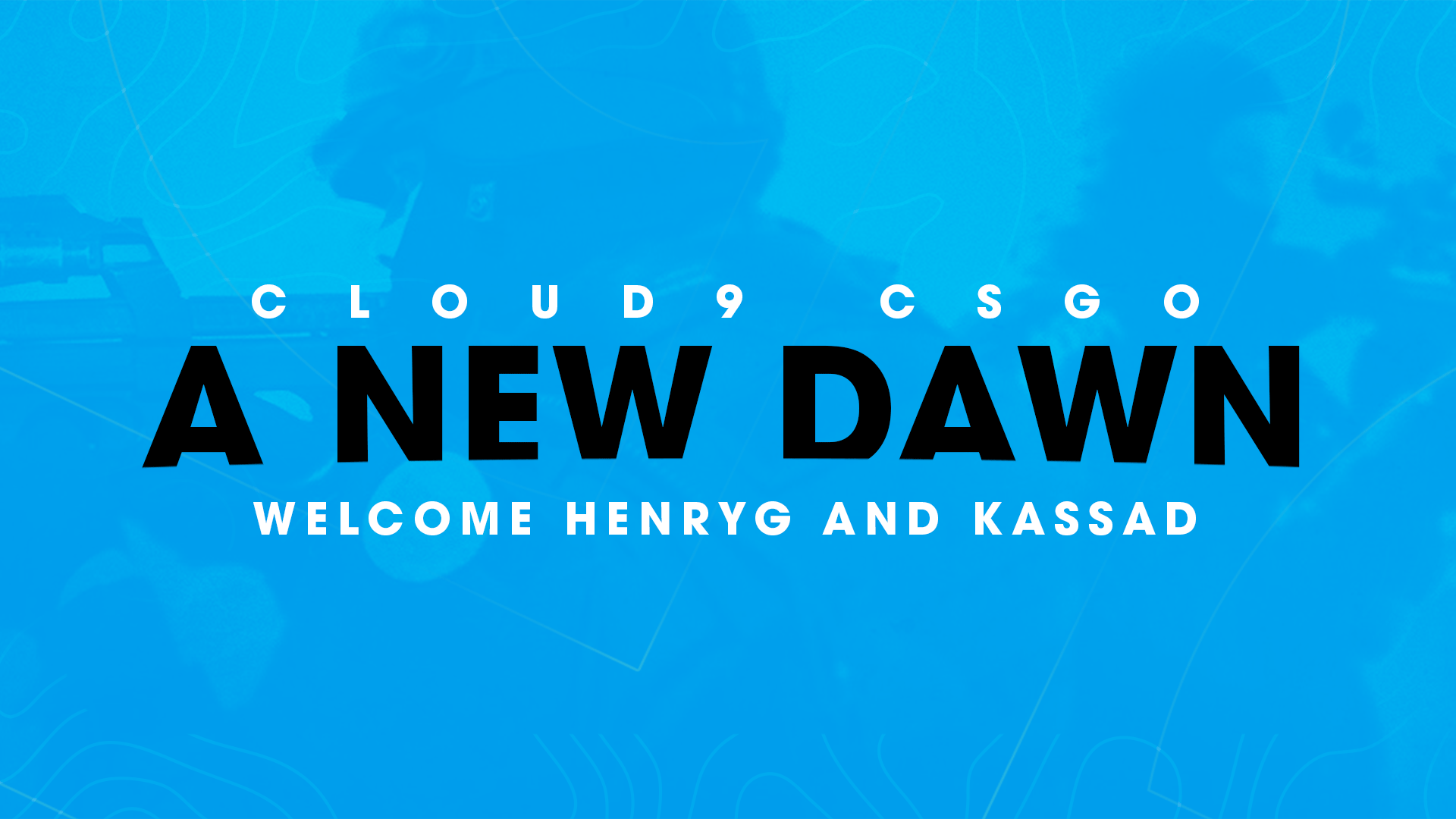 Cloud9雇用Henryg和Kassad建立其未来CS：GO团队