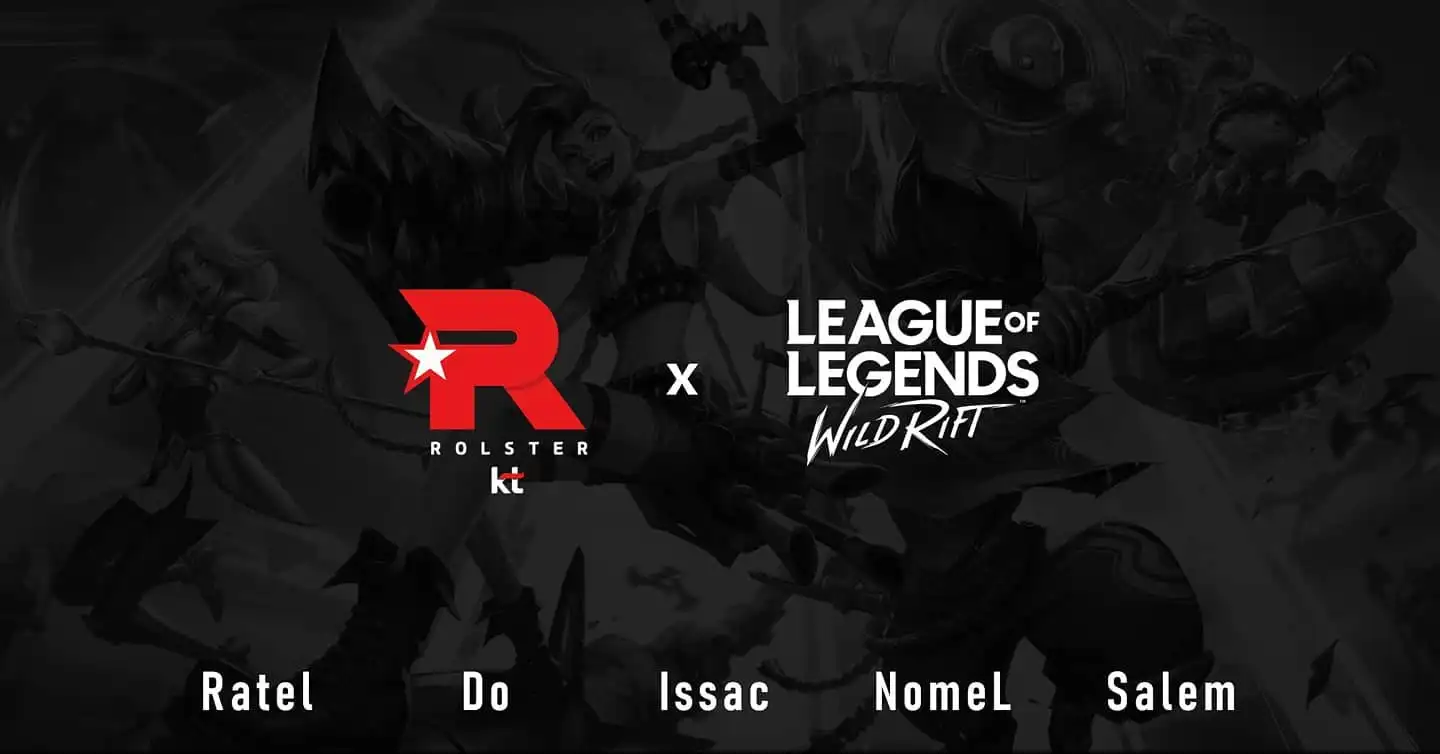 KT Rolster 签约英雄联盟：Wild Rift 战队