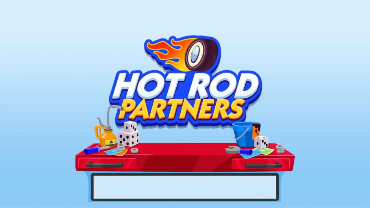 Monopoly GO 中的所有 Hot Rod Partners 活动奖励和里程碑