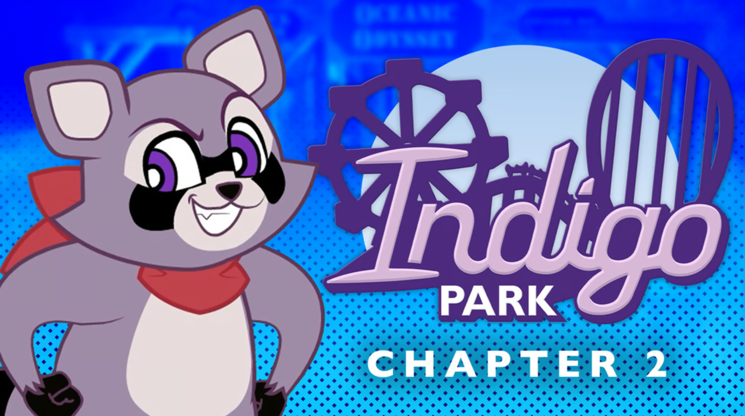 Indigo Park何时发布：第2章发布？