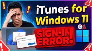 ITunes for Windows 11 Verification Failed Error Fixes 1.png